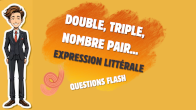 questions flash produire une formule littrale